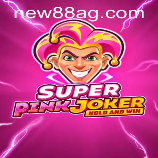 Descubra SuperPinkJoker: O Novo Fenômeno de NEW88.COM
